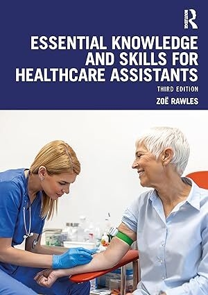 عکس Essential Knowledge and Skills for Healthcare Assistants 3rd Edition
