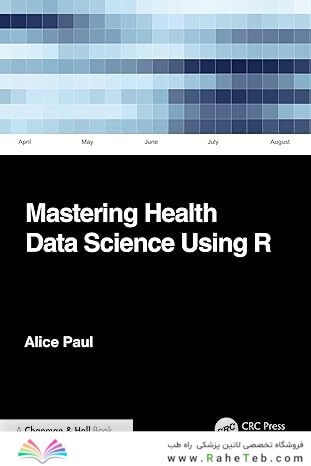 Mastering Health Data Science Using R