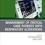 Management of Critical Care Patients with Respiratory Alterations