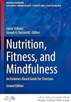 Nutrition, Fitness, and Mindfulness: An Evidence-Based Guide for Clinicians