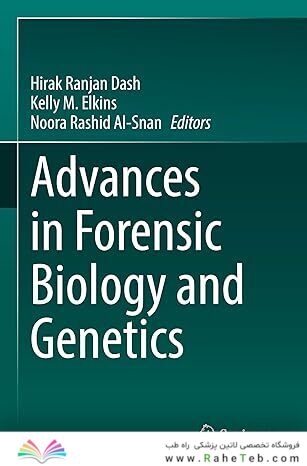 Advances in Forensic Biology and Genetics