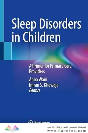 Sleep Disorders in Children: A Primer for Primary Care Providers
