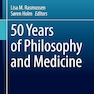 50 Years of Philosophy and Medicine