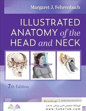 Illustrated Anatomy of the Head and Neck 7th Edition