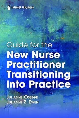 عکس Guide for the New Nurse Practitioner Transitioning into Practice 1st Edition