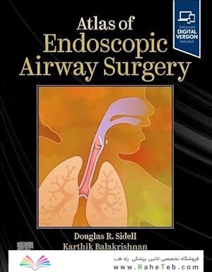 Atlas of Endoscopic Airway Surgery 1st Edition