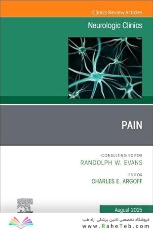 Pain, An Issue of Neurologic Clinics
