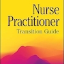 Nurse Practitioner: Transition Guide