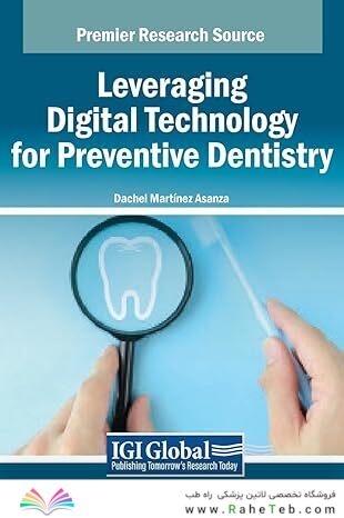 Leveraging Digital Technology for Preventive Dentistry