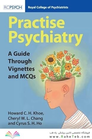 Practise Psychiatry: A Guide Through Vignettes and MCQs