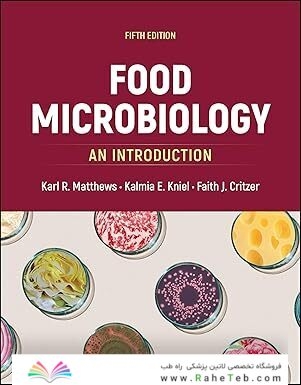 Food Microbiology: An Introduction (ASM Books) 5th Edition