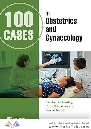 100Cases in Obstetrics and Gynaecology 3rd Edition