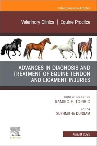 عکس Equine Tendons and Ligaments, An Issue of Veterinary Clinics of North America: Equine Practice